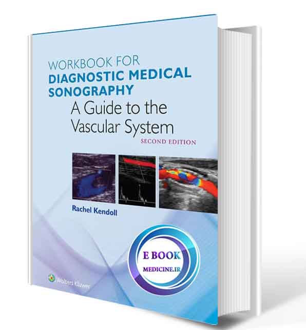 دانلود کتاب Workbook for Diagnostic Medical Sonography: The Vascular System  2018(ORIGINAL PDF)